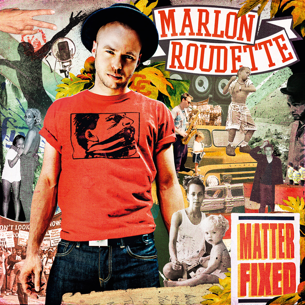 Marlon Roudette – Matter Fixed